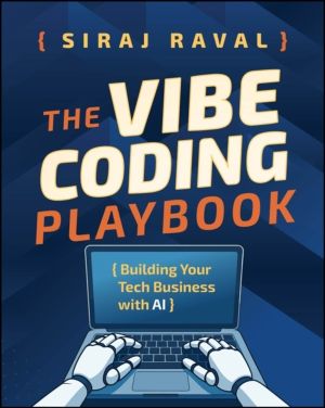 Vibe Coding Playbook - Building Your Tech Business with AI