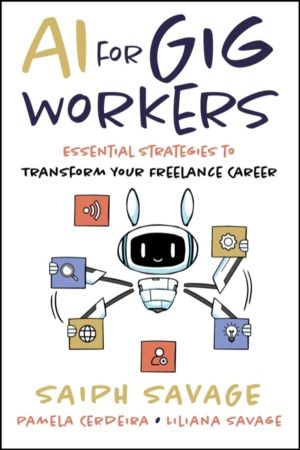 AI for Gig Workers - Essential Strategies to Transform Your Freelance Caree