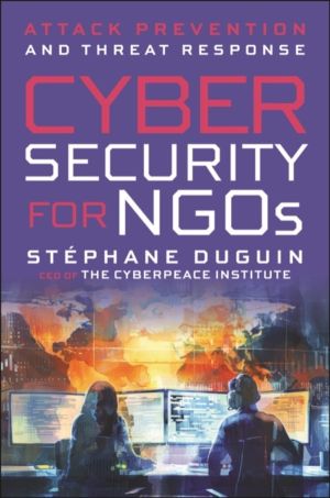 Cybersecurity for NGOs - Attack Prevention and Threat Response