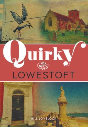 Quirky Lowestoft