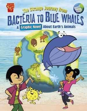Strange Journey from Bacteria to Blue Whales - A Graphic Novel about Earth'
