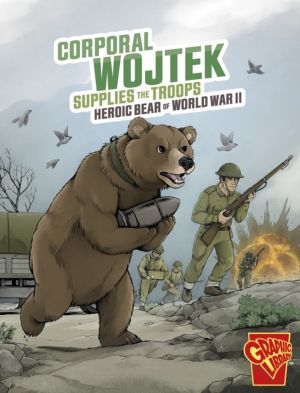 Corporal Wojtek Supplies the Troops - Heroic Bear of World War II