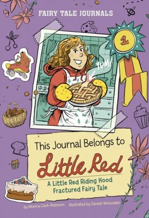 This Journal Belongs to Little Red - A Little Red Riding Hood Fractured Fai