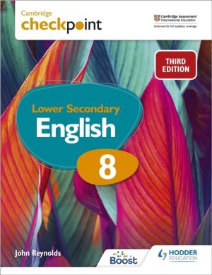 Cambridge Checkpoint Lower Secondary English Student's Book 8 - Third Editi