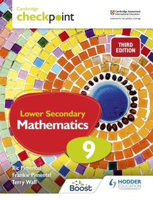 Cambridge Checkpoint Lower Secondary Mathematics Student's Book 9: Third Ed