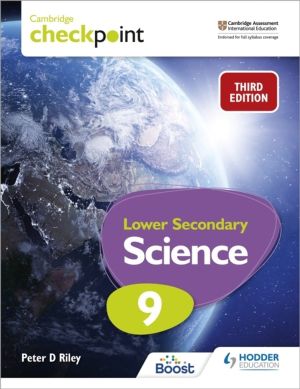 Cambridge Checkpoint Lower Secondary Science Student's Book 9 - Third Editi