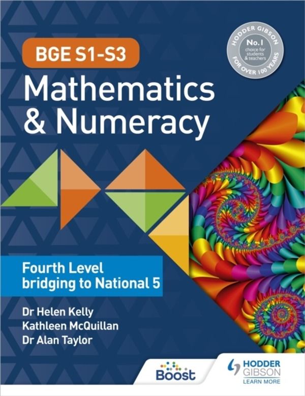 BGE S1ÔÇôS3 Mathematics & Numeracy: Fourth Level bridging to National 5