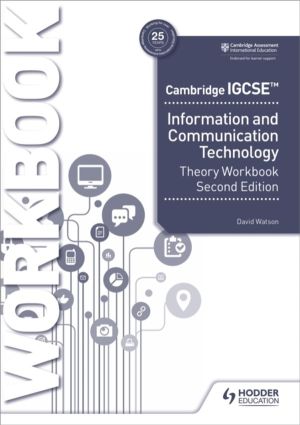 Cambridge IGCSE Information and Communication Technology Theory Workbook Se