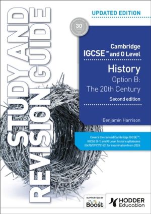 Cambridge IGCSE and O Level History Study and Revision Guide, Second Editio