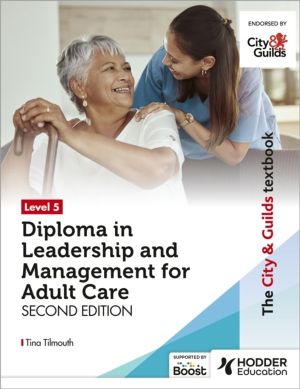 City & Guilds Textbook Level 5 Diploma in Leadership and Management for Adu