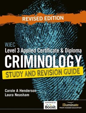 WJEC Level 3 Applied Certificate & Diploma Criminology: Study and Revision