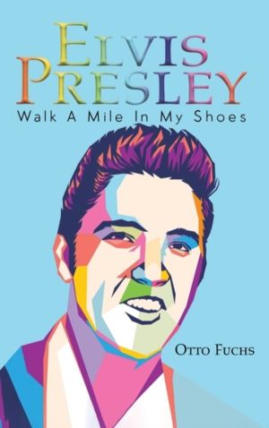 Elvis Presley - Walk A Mile In My Shoes