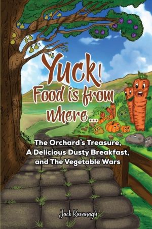 Yuck! Food is from where..? - The Orchard's Treasure, A Delicious Dusty Bre
