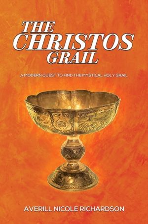 Christos Grail - A Modern Quest to Find the Mystical Holy Grail