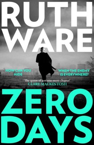 Zero Days - The deadly cat-and-mouse thriller from the international bestse