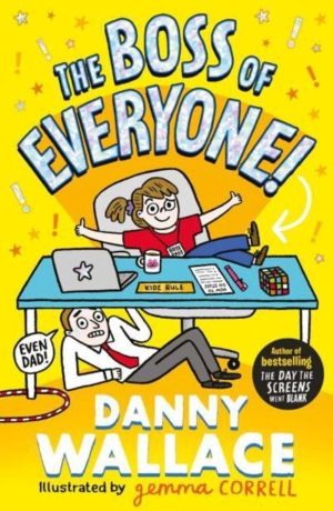 Boss of Everyone - The brand-new comedy adventure from the author of The Da