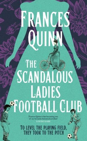 Scandalous Ladies Football Club - The Radio 2 Book Club Summer Pick 2026