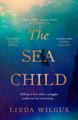 Sea Child - A gorgeous sweeping historical debut love story set in Cornwall