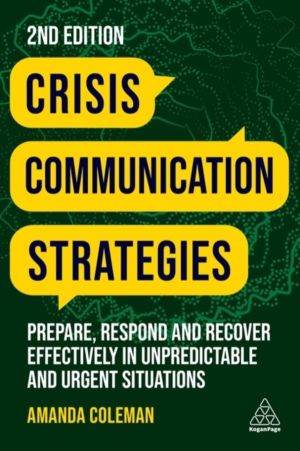 Crisis Communication Strategies - Prepare, Respond and Recover Effectively