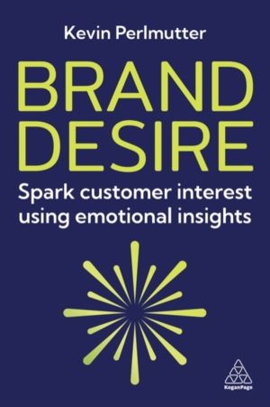 Brand Desire - Spark Customer Interest Using Emotional Insights