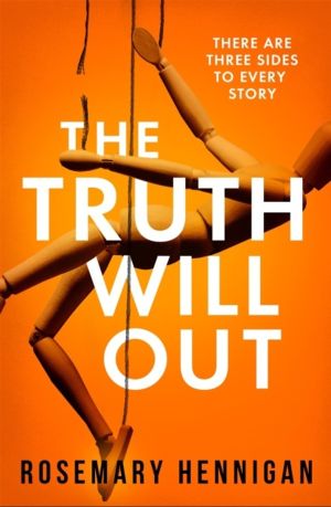 Truth Will Out - The tense and utterly gripping debut that will keep you on
