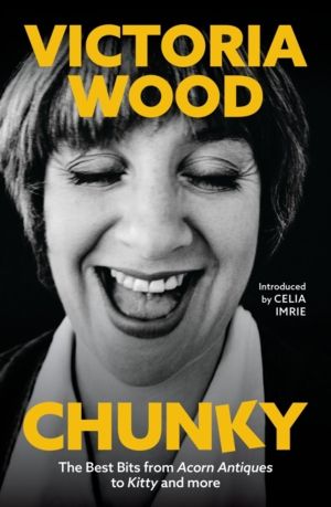 Chunky - The Best Bits from Acorn Antiques to Kitty and more