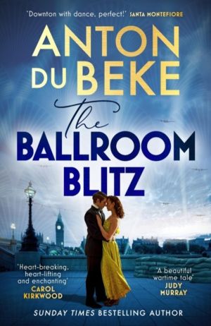 Ballroom Blitz - The escapist and romantic novel from the nationÔÇÖs favour