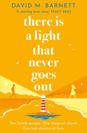 There Is a Light That Never Goes Out - The cosy and feel-good love story fr
