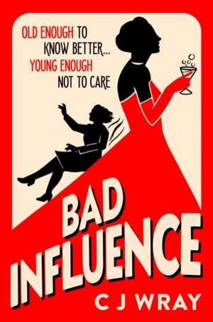 Bad Influence - Cosy up with this hilarious, heartwarming and heartfelt mys