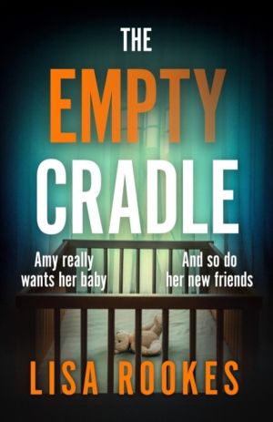 Empty Cradle - A completely gripping and chilling suspense novel, with a sh