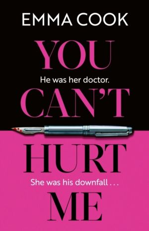 You Can't Hurt Me - 'Elegantly written, this is an atmospheric and disturbi