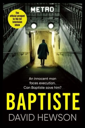 Baptiste: The Blade Must Fall - The official prequel to the hit television