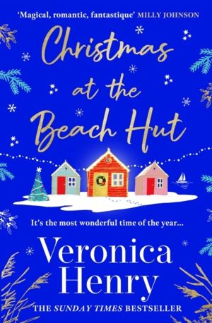 Christmas at the Beach Hut - The perfect heartwarming read to escape with o