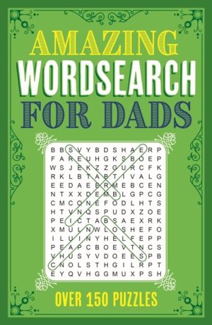Amazing Wordsearch for Dads - Over 150 Puzzles