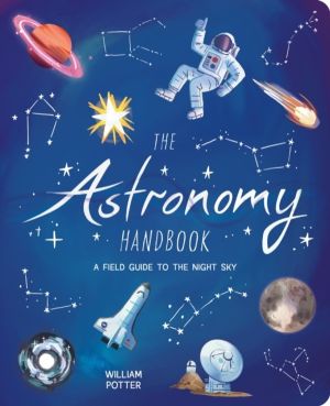 Astronomy Handbook - A Field Guide to the Night Sky