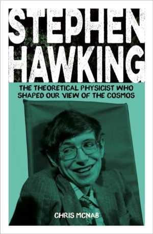 Stephen Hawking - The Theoretical Physicist Who Shaped Our View of the Cosm