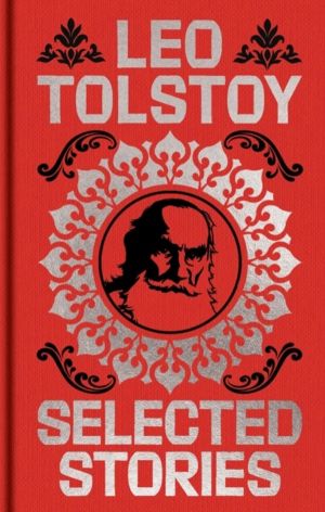 Leo Tolstoy Selected Stories - Gilded Pocket Edition