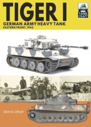 Tiger I, German Army Heavy Tank - Eastern Front, 1942