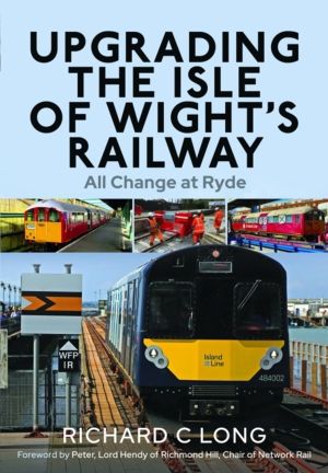 Upgrading the Isle of Wight's Railway - All Change at Ryde