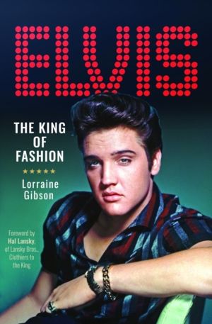 Elvis: The King of Fashion