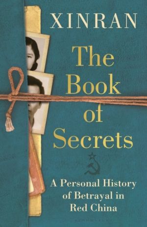 Book of Secrets - A Personal History of Betrayal in Red China