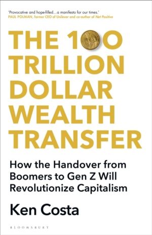 100 Trillion Dollar Wealth Transfer - How the Handover from Boomers to Gen