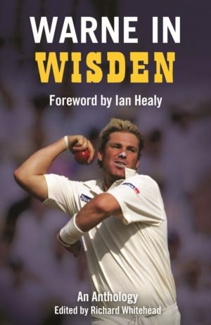 Warne in Wisden - An Anthology