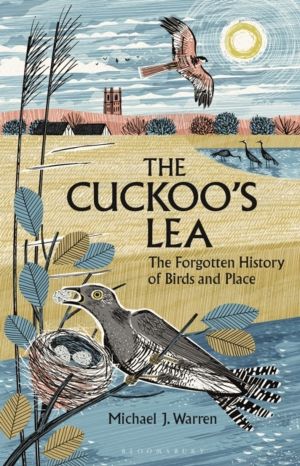 Cuckoo's Lea - The Forgotten History of Birds and Place ÔÇô SHORTLISTED FOR