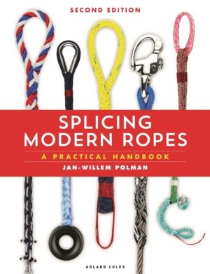 Splicing Modern Ropes 2nd edition - A Practical Handbook