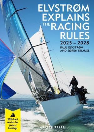 Elvstr©m Explains the Racing Rules - 2025-2028 Rules (with model boats)