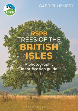 RSPB Trees of the British Isles - A photographic identification guide