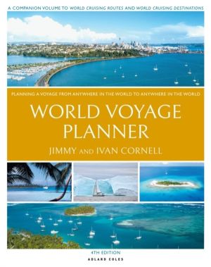 Cornell's World Voyage Planner 4th edition - Planning a Voyage from Anywher