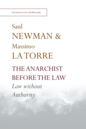 Anarchist before the Law - Law without Authority