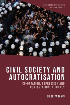 Civil Society and Autocratisation - Co-optation, Repression and Contestatio